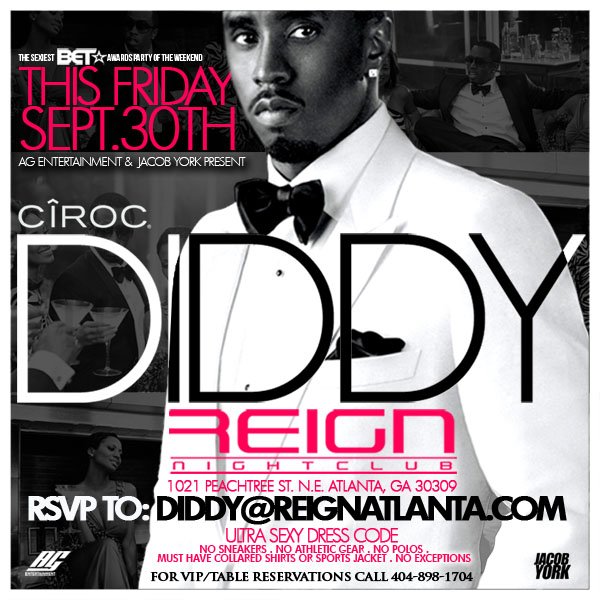Event ATL: Jacob York and AG Entertainm​ent Present Diddy at Reign